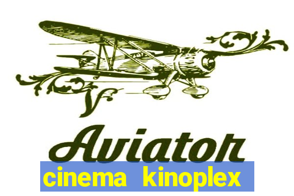 cinema kinoplex norte shopping